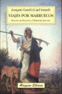 Viajes por Marruecos, de Gatell y Folch, Joaquín | portada del libro