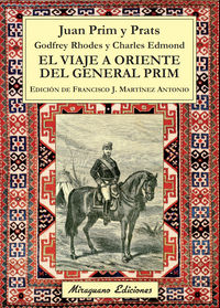 El viaje a Oriente del general Prim, de Prim y Prats, Juan | portada del libro