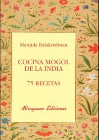 Cocina mogol de la India. 75 recetas, de Balakrishnan, Manjula | portada del libro
