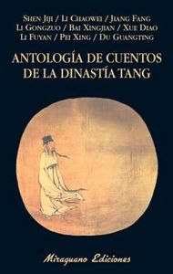 Antología de cuentos de la dinastía Tang, de Varios autores | portada del libro