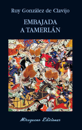 Embajada a Tamerlán, de González de Clavijo, Ruy | portada del libro