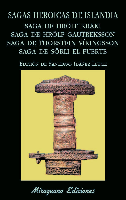 Sagas heroicas de Islandia. Saga de Hrólf Kraki. Saga de Hrólf Gautreksson. Saga de Thorstein Víking, de Anónimo | portada de
