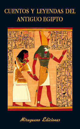 Cuentos y leyendas del Antiguo Egipto, de Anónimo | portada del libro