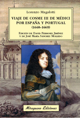 Viaje de Cosme III de Médici por España y Portugal (1668-1669), de Magalotti, Lorenzo | portada del libro