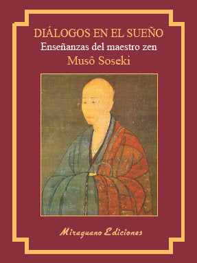 Diálogos en el Sueño (Muchû Mondo), de Musô Soseki | portada del libro