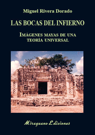 LAS BOCAS DEL INFIERNO, de RIVERA DORADO, MIGUEL | portada del libro