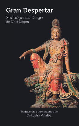 GRAN DESPERTAR, de DOGEN, EIHEI | portada del libro