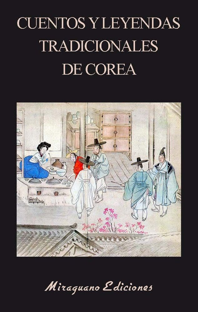 CUENTOS Y LEYENDAS TRADICIONALES DE COREA, de VARIOS | portada del libro