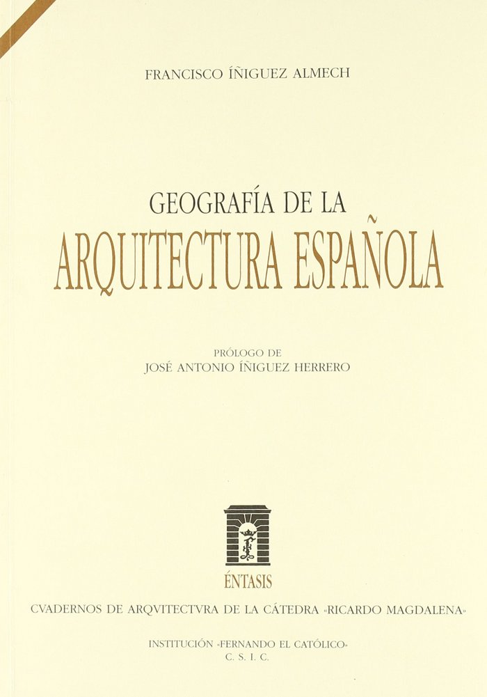 GEOGRAFíA DE LA ARQUITECTURA ESPAñOLA, de ÍñIGUEZ ALMECH | portada del libro