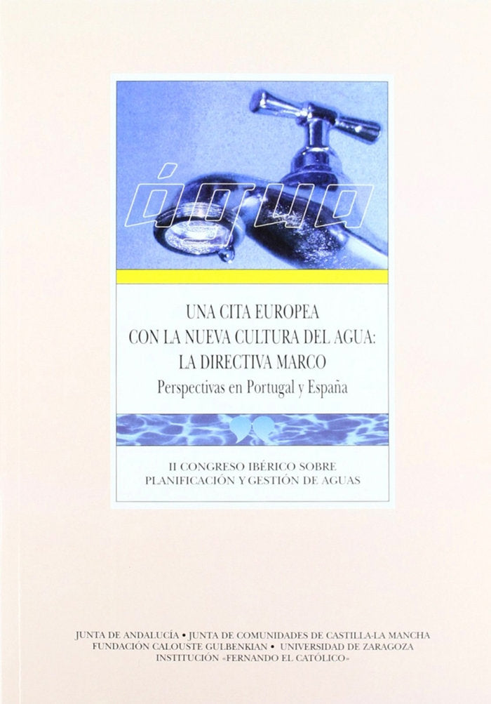 Una cita europea con la cultura del agua: La directiva marco. Perspectivas en Portugal y España. II, de Grande | portada del 