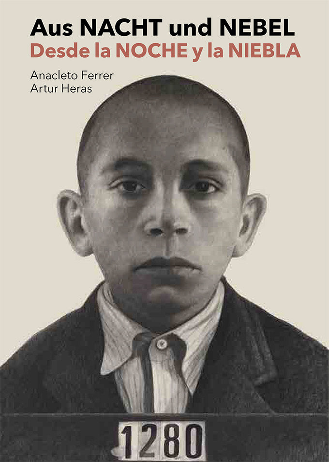 Desde la Noche y la Niebla, de HERAS, ARTUR | portada del libro