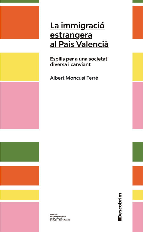 LA IMMIGRACIO ESTRANGERA AL PAIS VALENCIA, de MONCUSI FERRE, ALBERT | portada del libro