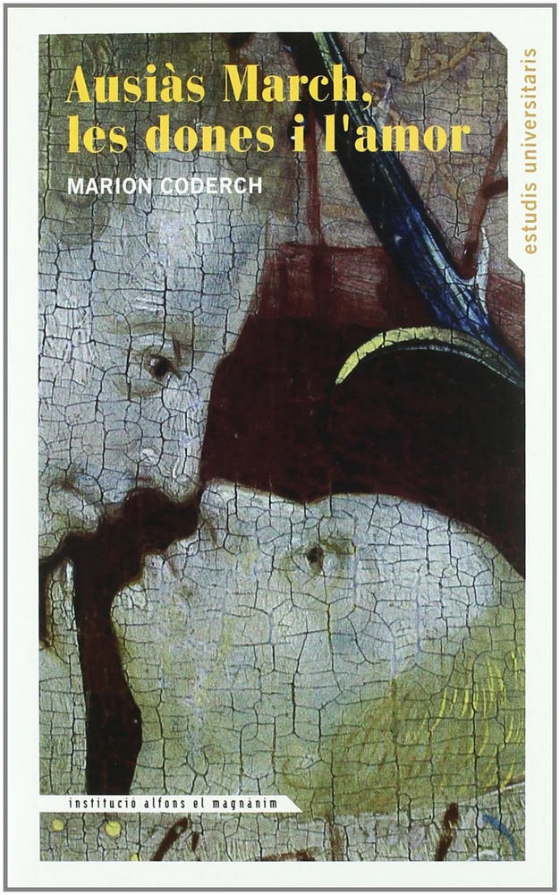 AUSIAS MARCH, LES DONES I L'AMOR, de CODERCH BARRIOS | portada del libro