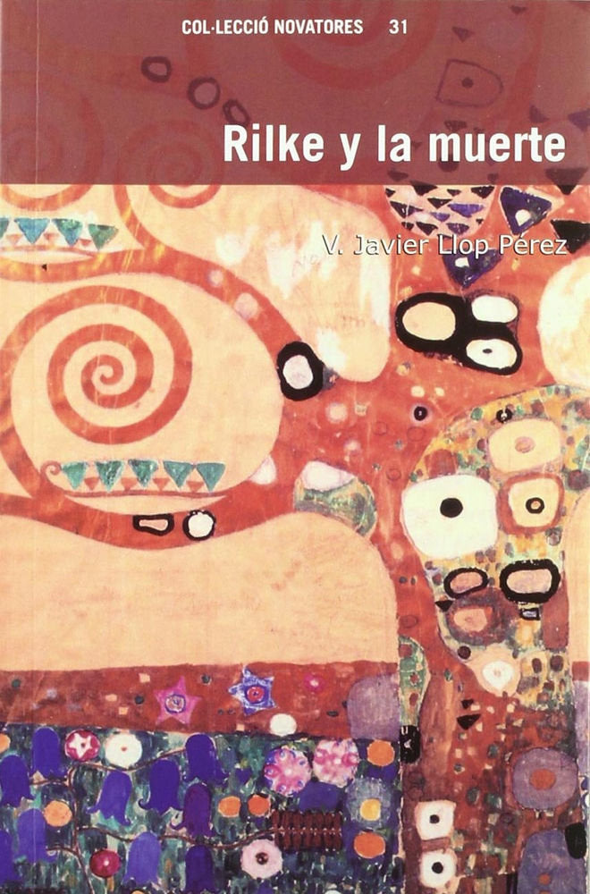 RILKE Y LA MUERTE, de LLOP PEREZ | portada del libro