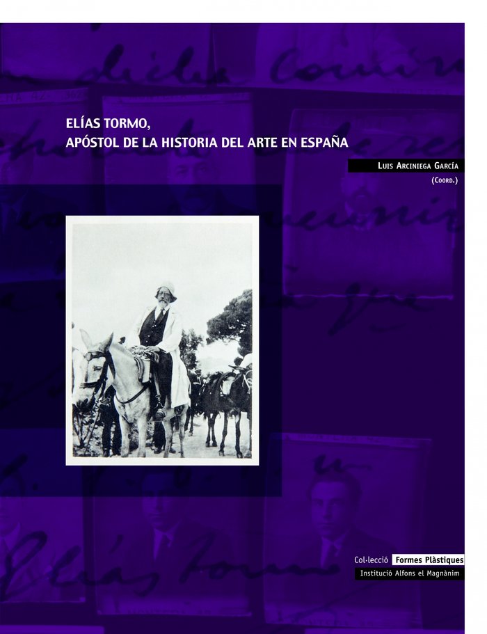 Elías Tormo, apóstol de la historia del arte en España, de Arciniega García | portada del libro