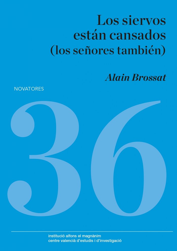 Los siervos están cansados (los señores también), de Brossat | portada del libro