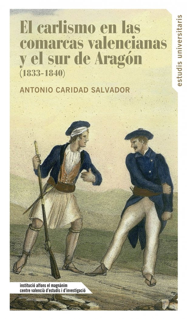 El carlismo en las comarcas valencianas y el sur de Aragón (1833-1840), de Caridad Salvador | portada del libro