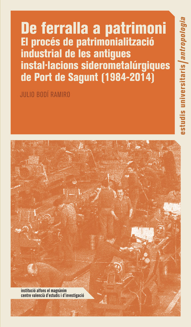De ferralla a patrimoni, de Bodí Ramiro | portada del libro