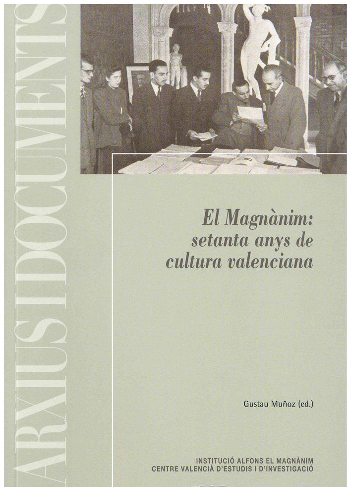 El Magnànim: setanta anys de cultura valenciana | portada del libro