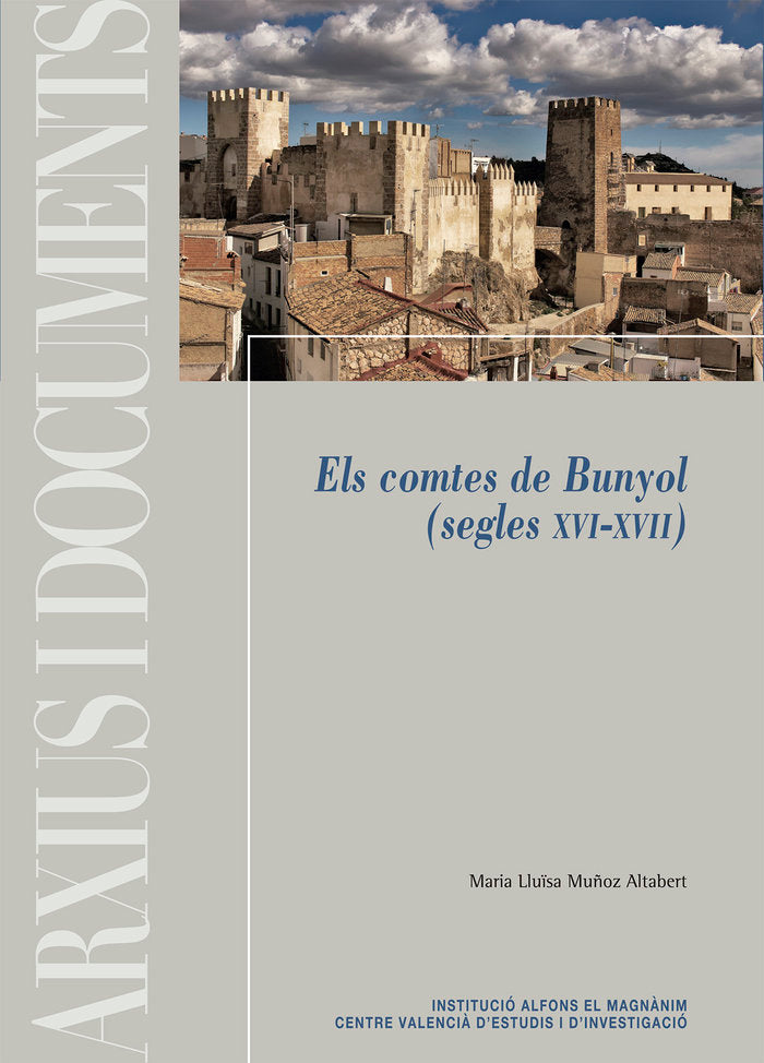 Els comtes de Bunyol (segles XVI-XVII), de Muñoz Altabert | portada del libro