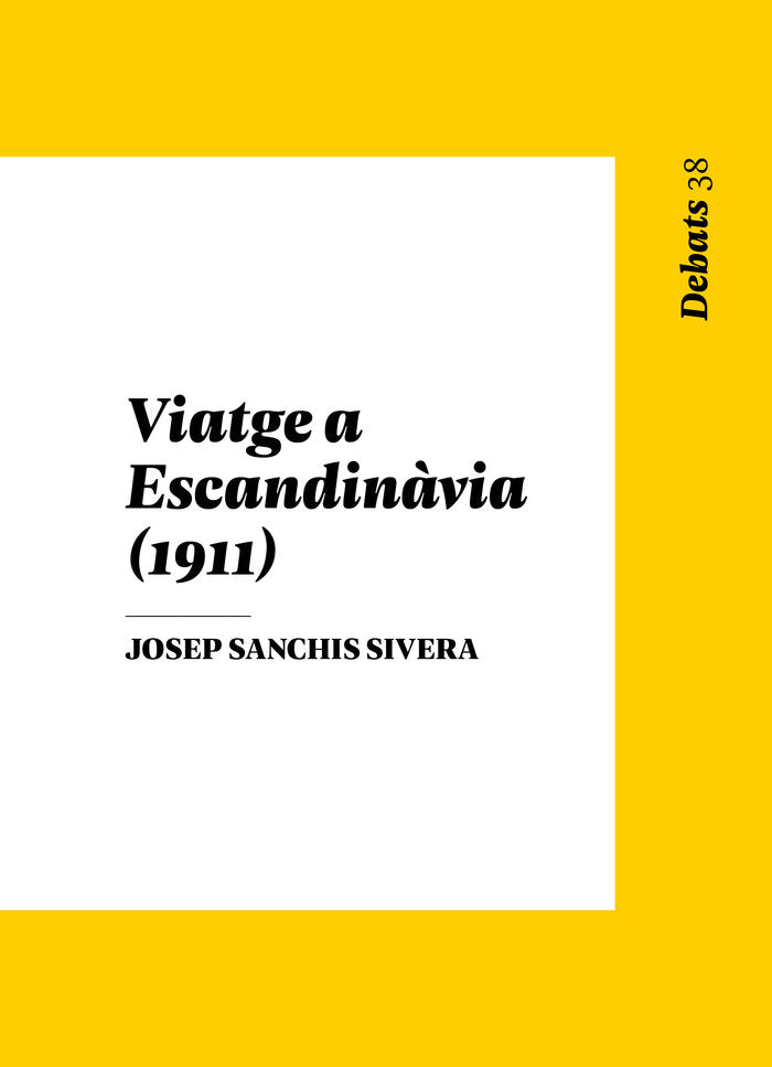 VIATGE A ESCANDINAVIA 1911 VALENCIANO, de JOSEP SANCHIS SIVERA | portada del libro