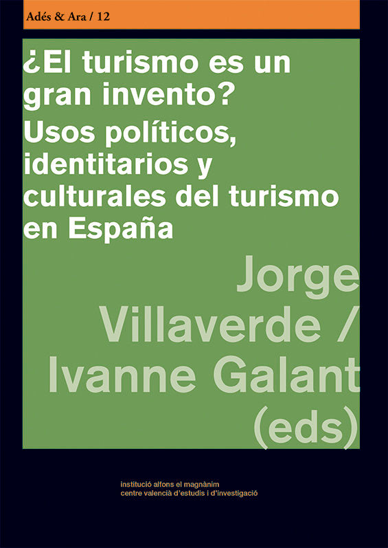 EL TURISMO ES UN GRAN INVENTO, de VILAVERDE, JORGE | portada del libro