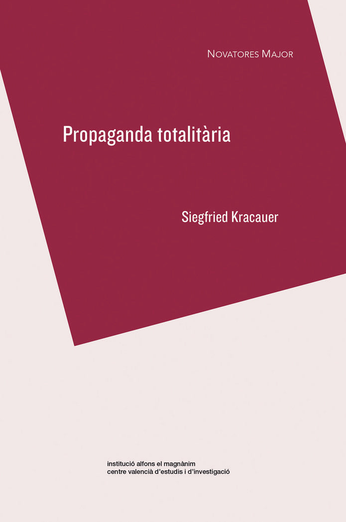 PROPAGANDA TOTALITARIA, de KRACAUER, SIEGFRIED | portada del libro