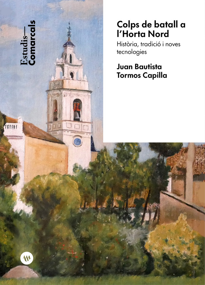 Colps de batall a l'Horta Nord, de TORMOS CAPILLA, JUAN BAUTISTA | portada del libro