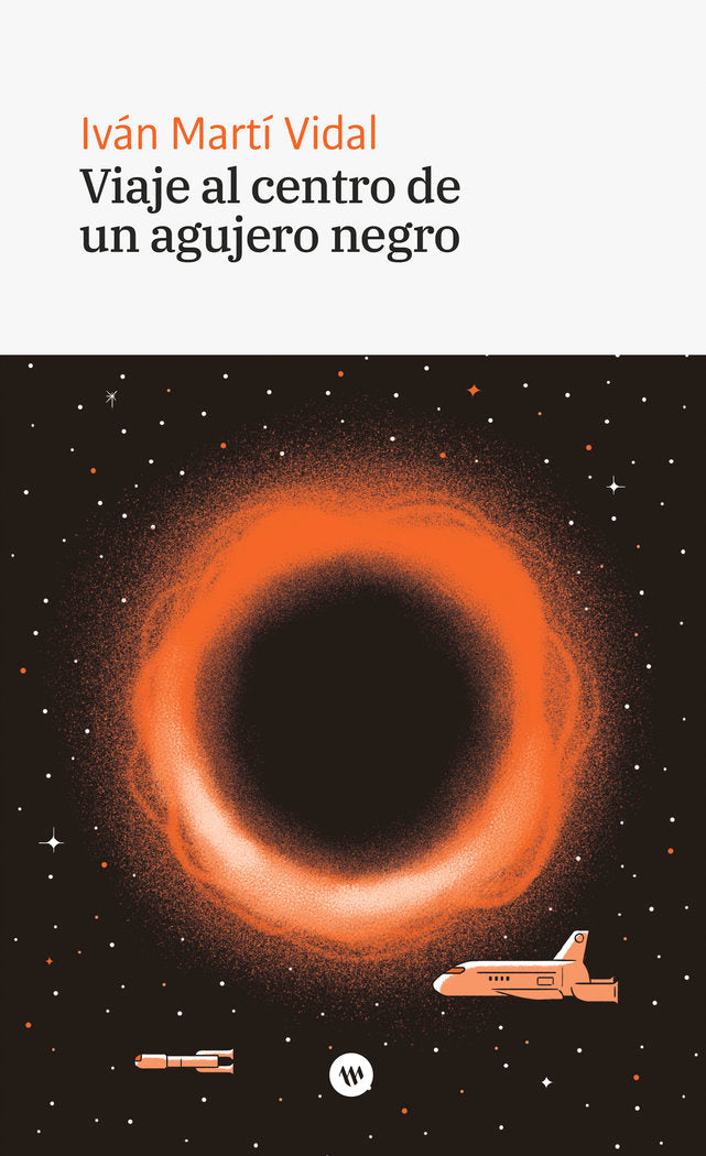 Viaje al centro de un agujero negro, de MARTI VIDAL, IVAN | portada del libro