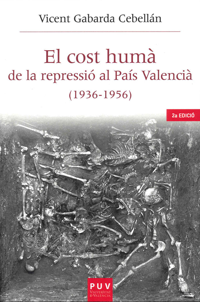 EL COST HUMA DE LA REPRESSIO AL PAIS VALENCIA (1936-1956), de GABARDA CEBELLAN, VICENTE A. | portada del libro