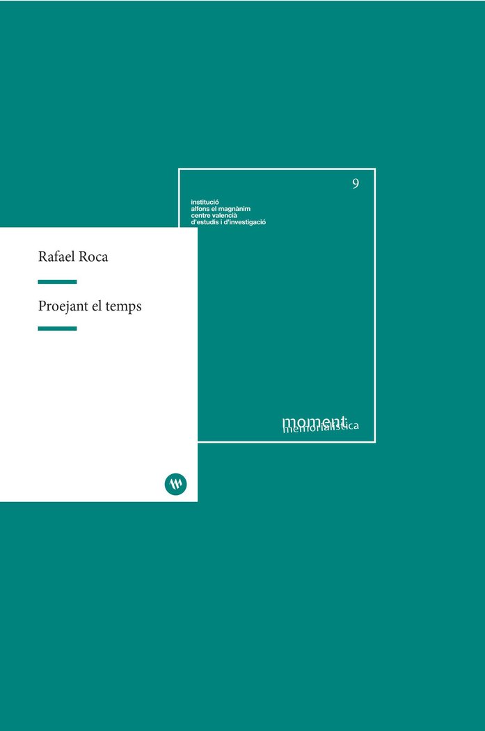 Proejant el temps, de ROCA, RAFAEL | portada del libro
