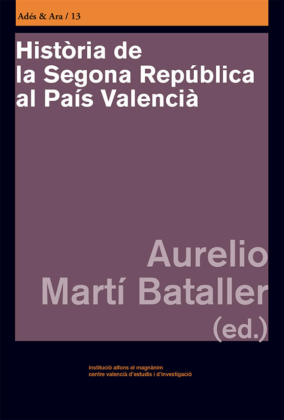 HISTORIA DE LA SEGONA REPUBLICA AL PAIS VALENCIA, de ALCOLEA ESCRIBANO, JOSEFINA | portada del libro