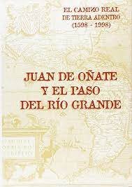 Juan de Oñate y el paso del Río Grande, de Crespo-Francés y Valero | portada del libro