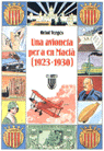Una avioneta per a en Macià (1923-1930), de Vergés i Mundó | portada del libro