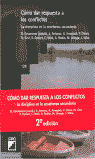 Cómo dar respuesta a los conflictos, de Casamayor Pérez, Gregorio | portada del libro