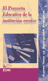 El proyecto educativo de la institución escolar, de Barranco, José M. | portada del libro