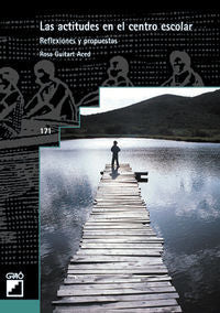Las actitudes en el centro escolar, de Guitart Aced, Rosa M. | portada del libro