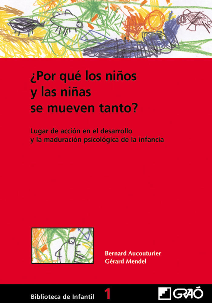 ¿Por qué los niños y las niñas se mueven tanto?, de Aucouturier, Bernard | portada del libro