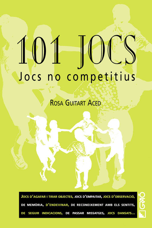101 jocs, de Guitart Aced, Rosa M. | portada del libro