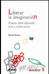 Liberar la imaginación, de Greene, Maxine | portada del libro