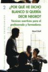 ¿Por qué he dicho blanco si quería decir negro?, de Güell Barceló, Manuel | portada del libro