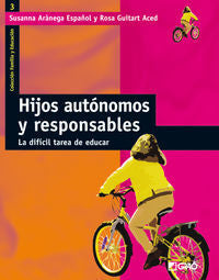Hijos autónomos y responsables, de Arànega Español, Susanna | portada del libro