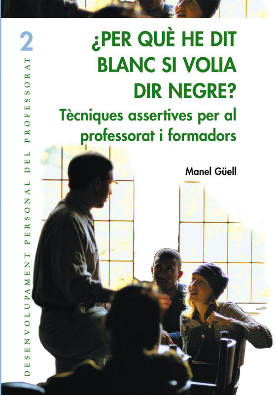 Per què he dit blanc si volia dir negre?, de Güell Barceló, Manuel | portada del libro