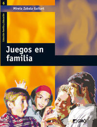 Juegos en familia, de Zabala Guitart, Mireia | portada del libro