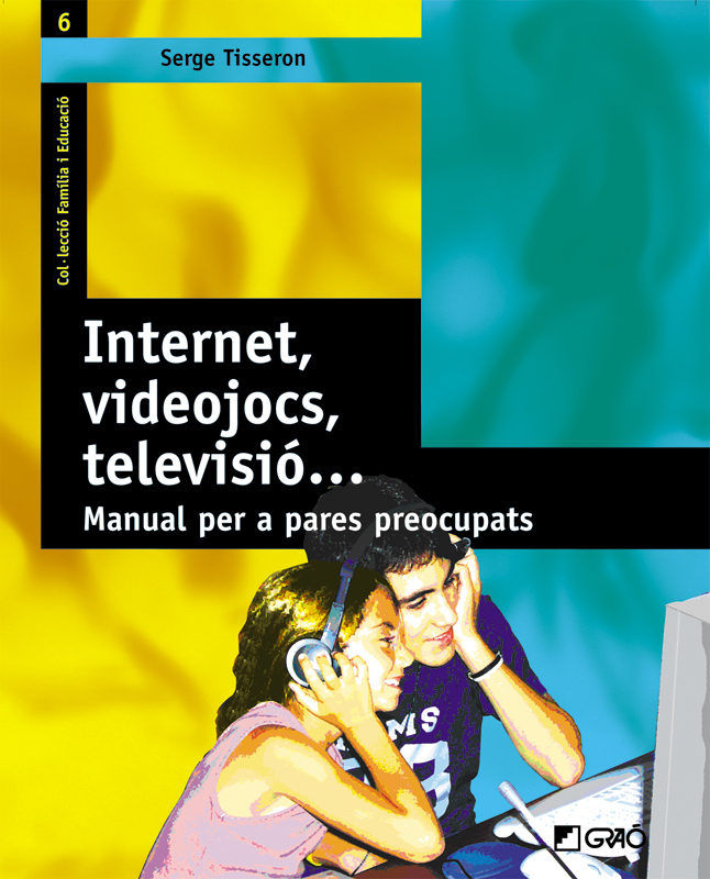 Internet, videojocs, televisió..., de Tisseron, Serge | portada del libro