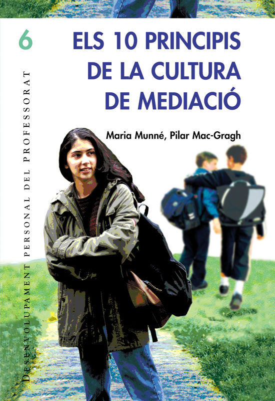 Els 10 principis de la cultura de mediació, de Mac-Cragh Prujà, Mª Pilar | portada del libro