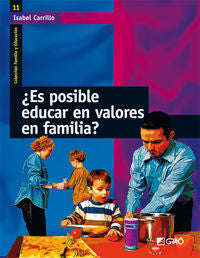 ¿Es posible educar en valores en familia?, de Carrillo Flores, Isabel | portada del libro
