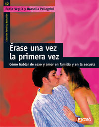 Érase una vez la primera vez, de Pellegrini, Rossella | portada del libro