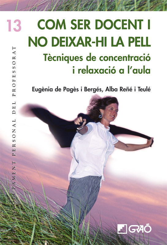 Com ser docent i no deixar-hi la pell, de de Pagès Bergés, Eugènia | portada del libro