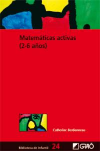 Matemáticas activas (2-6 años), de Berdonneau, Catherine | portada del libro
